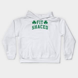 Fit Shaced - St. Patrick's Day Drunk Kids Hoodie